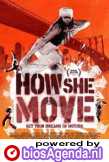 How She Move (c) Paramount Vantage