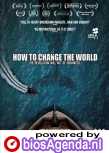 How to Change the World poster, © 2015 Cinema Delicatessen