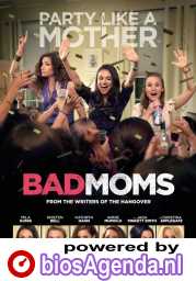 Bad Moms poster, © 2016 Dutch FilmWorks