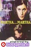 Poster van 'Martha... Martha' © 2002 Upstream