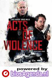 Acts of Violence poster, © 2017 Dutch FilmWorks