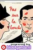 poster 'Pas sur la Bouche' &copy; 2004 A-Film Distribution